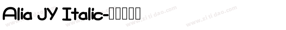 Alia JY Italic字体转换